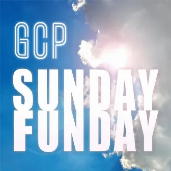 Sunday Funday by GCP