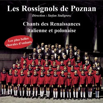 Chants des Renaissances italienne et polonaise by Stefan Stuligrosz