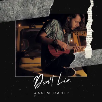 Don't Lie by Qasim Dahir