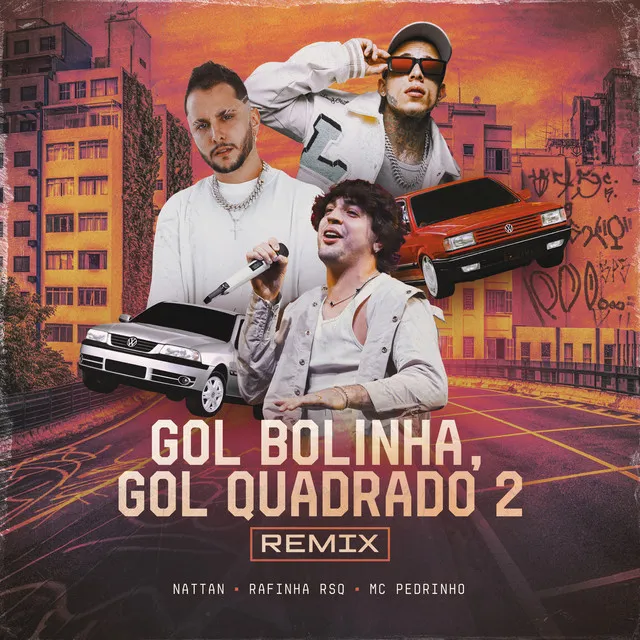 Gol Bolinha, Gol Quadrado 2 - Remix