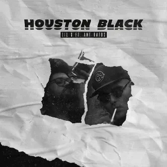 Houston Black by Lil X