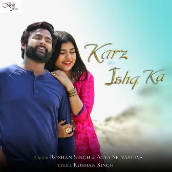 Karz Ishq Ka by Roshan Singh