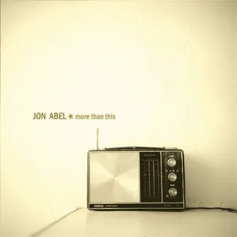 More Than This by Jon Abel