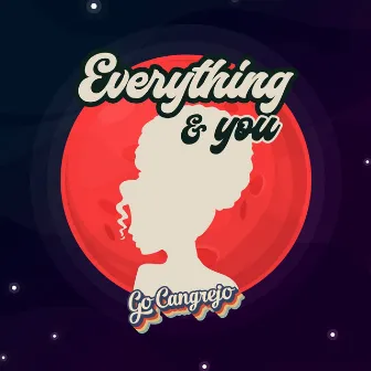 Everything and you by Unknown Artist