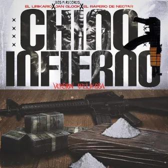 El Chino Infierno 2 (Version Belika) by El Lirikario