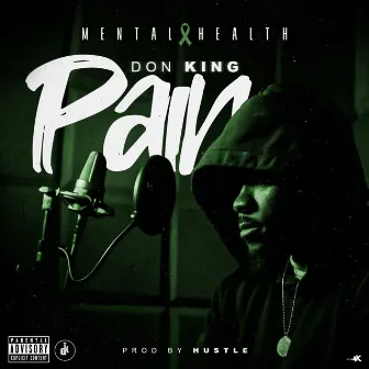 Pain (Mental Health) by Don King