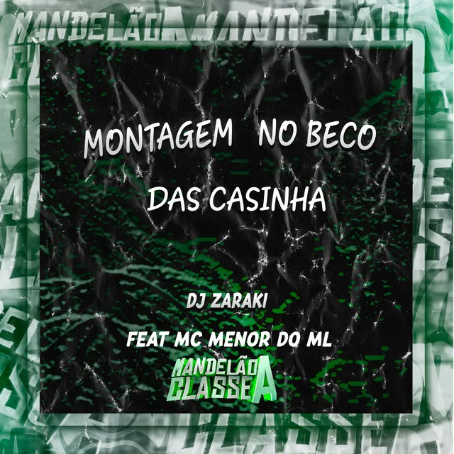 Montagem no Beco das Casinha