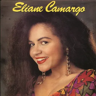 Eliane Camargo, Vol. 1 by Eliane Camargo