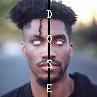 Dose by Keenan the First