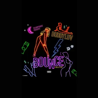 Bounce by Buddy Luv