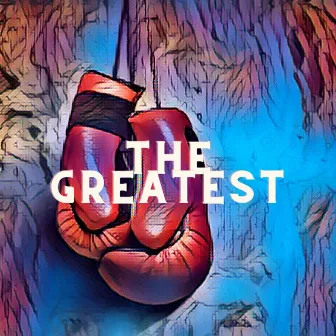 The Greatest by Luci A.