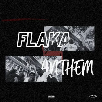 Flaka Anthem by Wassup Fantasy