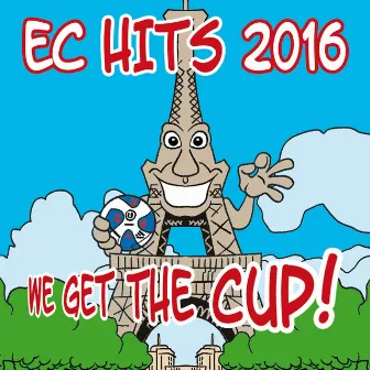 Ec Hits 2016 - We Get the Cup by Football