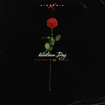 Valentines Day by KingDrip