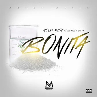 Bonita (feat. Versaci Slim) - Single by Money Mafia