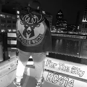 For The City by KC414