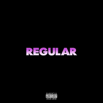 Regular by Zay Hilfigerrr