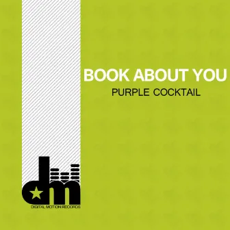 Book About You by Purple Cocktail