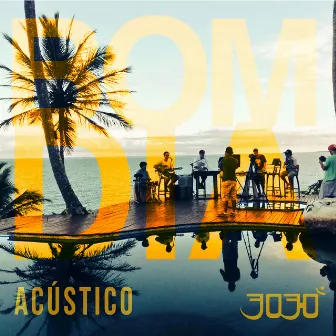 Bom Dia (Acústico) by 3030