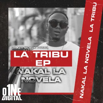 La Tribu by Nakal La Novela