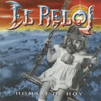 Hombre de Hoy by El Reloj