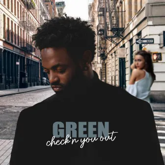 Check’n You Out by Green