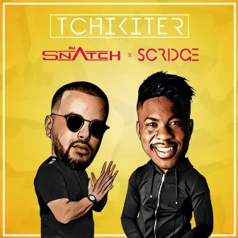 TCHIKITER by Scridge