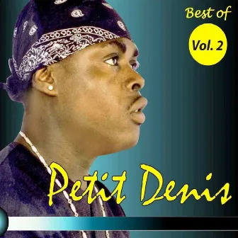 Best of Vol. 2 by Petit Denis