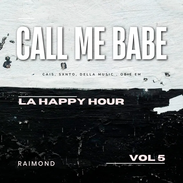 La Happy Hour Vol.5 - Call Me Babe