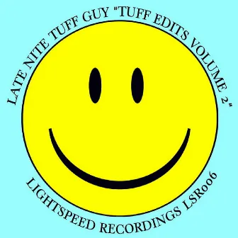 Tuff Edits Volume 2 by Late Nite Tuff Guy