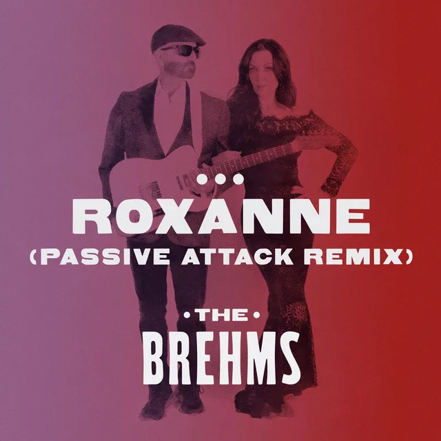 Roxanne (Passive Attack Remix)