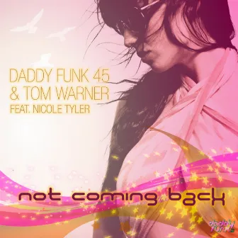 Not Coming Back by Nicole Tyler