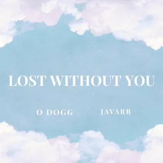 Lost Without You by Javarr