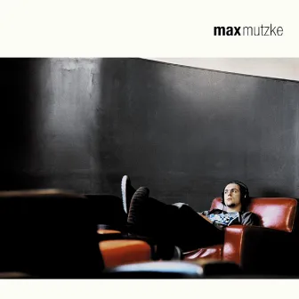 Max Mutzke by Max Mutzke