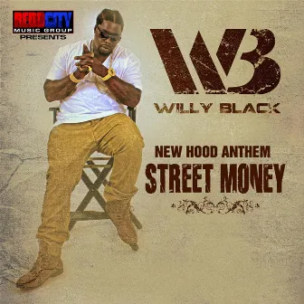 Street Money by Willy Black