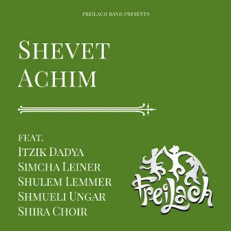 Shevet Achim by Freilach Band