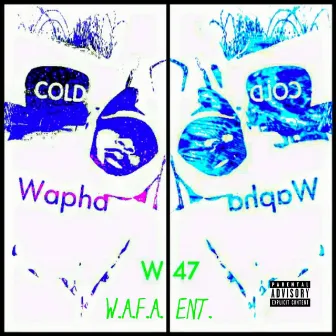 Cold by Wapha