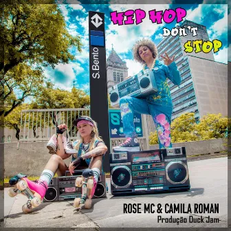 HIP HOP DON'T STOP by Camila Roman