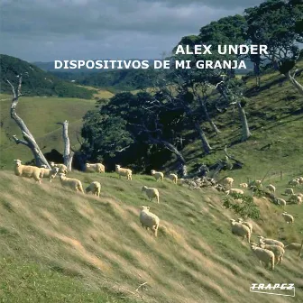 Dispositivos De Mi Granja by Alex Under