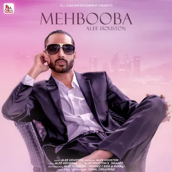 Mehbooba by Alee Houston