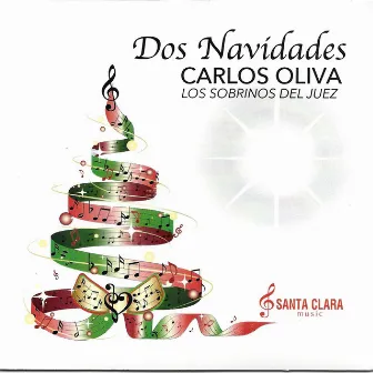 Dos Navidades by Carlos Oliva