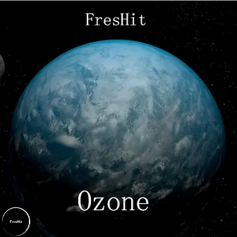 Ozone by FresHit