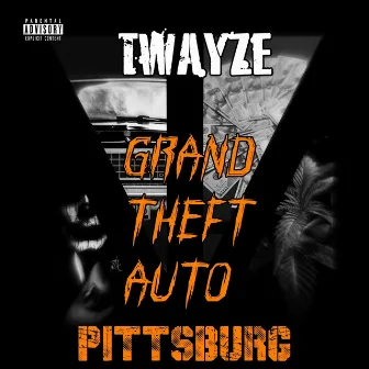 G.T.A.P by Twayze