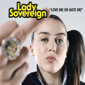 Love Me Or Hate Me (Jason Nevins remix) by Lady Sovereign