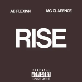 Rise by MG Clarence