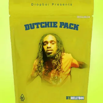 Dutchie Pack by Relly Boi