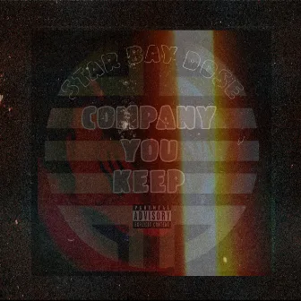 Company You Keep by bsidez