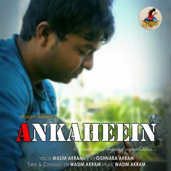 Ankaheein by Wasim Akram