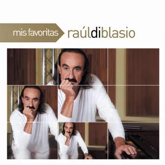 Mis Favoritas by Raul Di Blasio