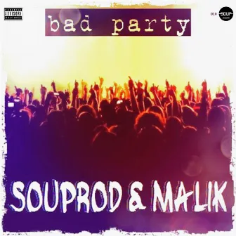 Bad Party by SOUProd